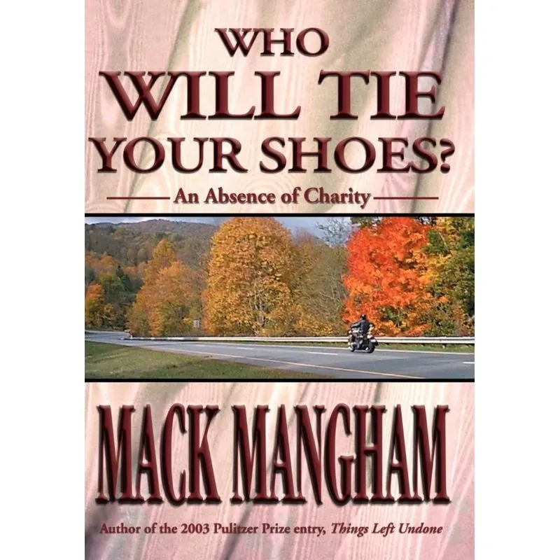 Who Will Tie Your Shoes?