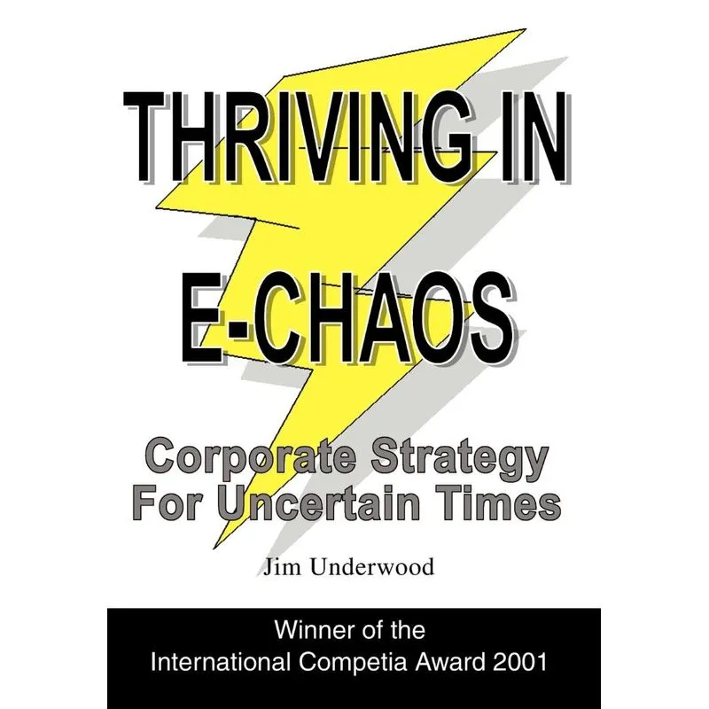 Thriving in E-Chaos