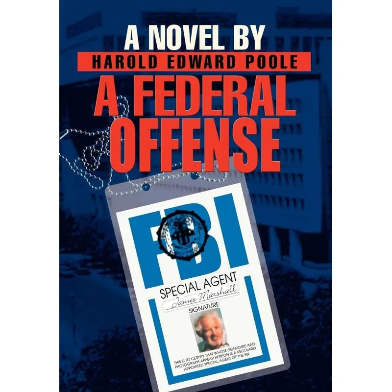 A Federal Offense