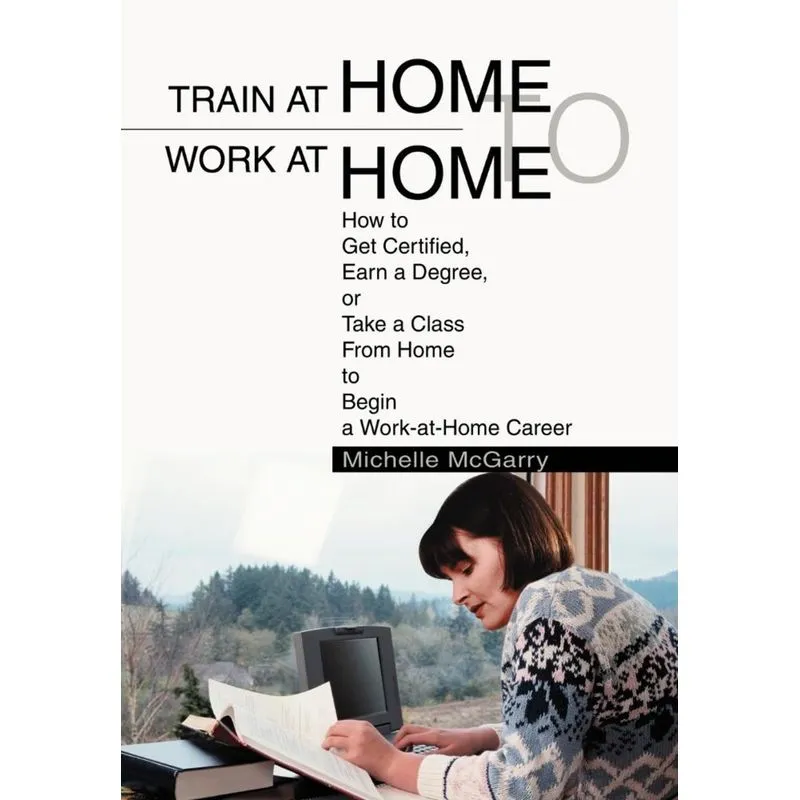 Train at Home to Work at Home