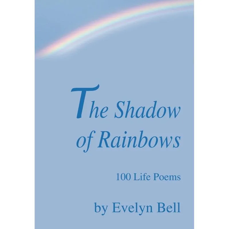The Shadow of Rainbows