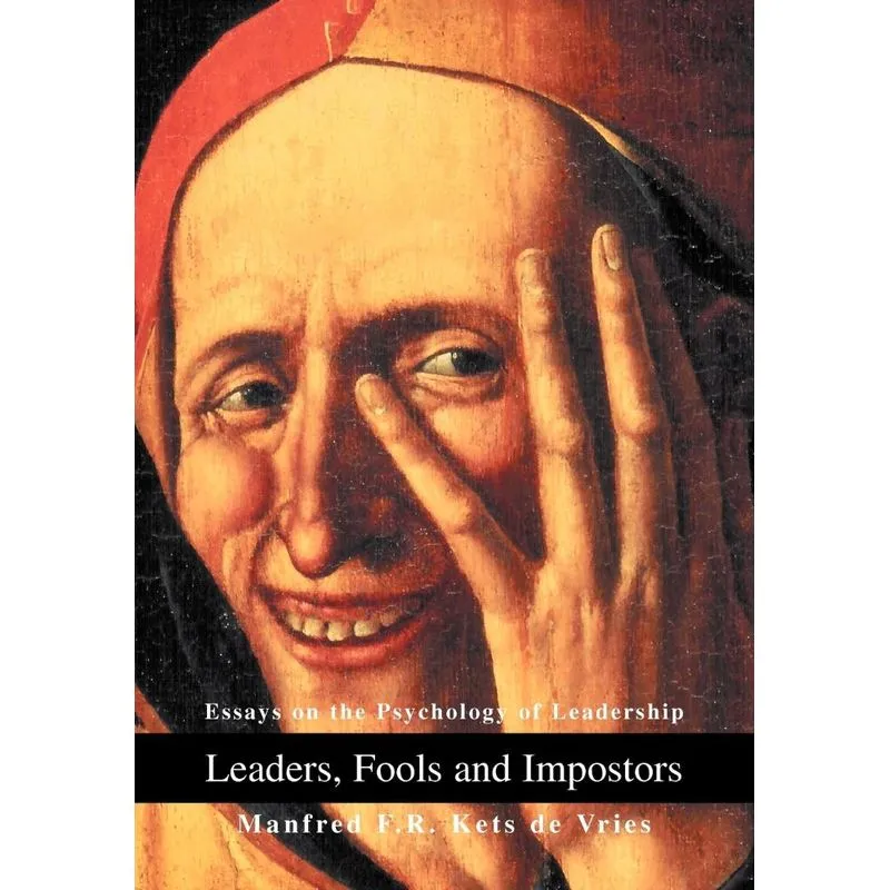 Leaders, Fools and Impostors