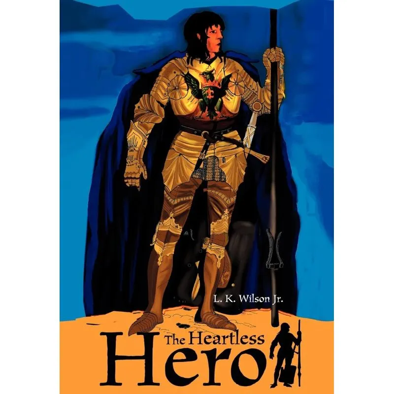 The Heartless Hero