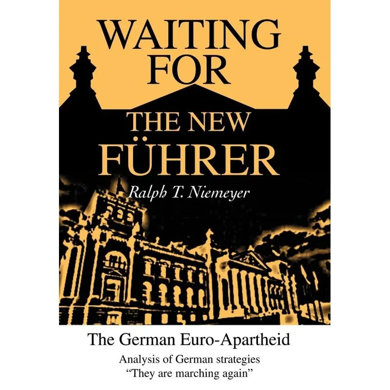 Waiting for the New Fuhrer