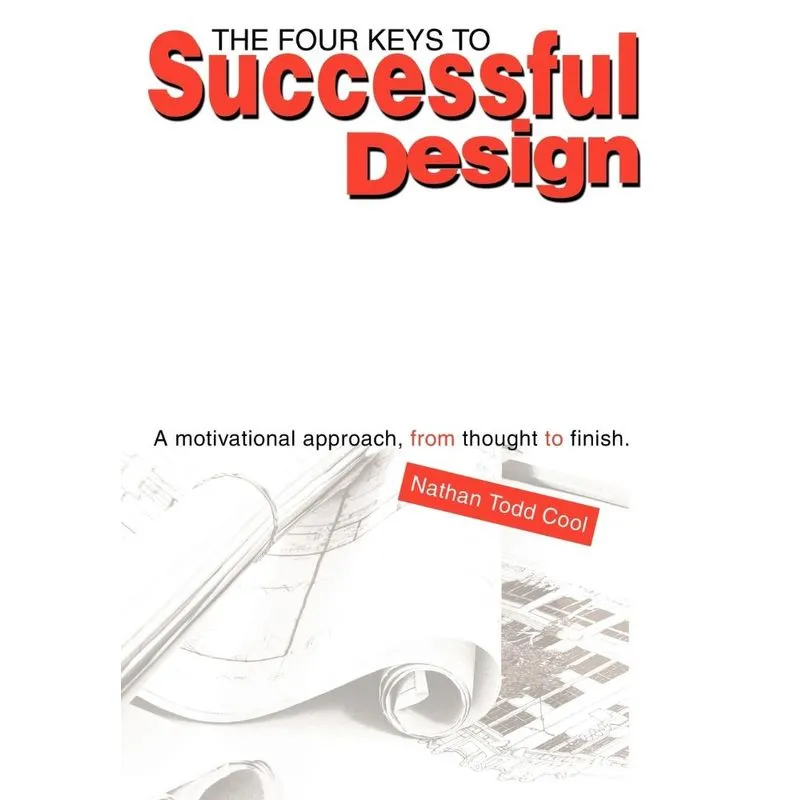 The Four Keys to Successful Design