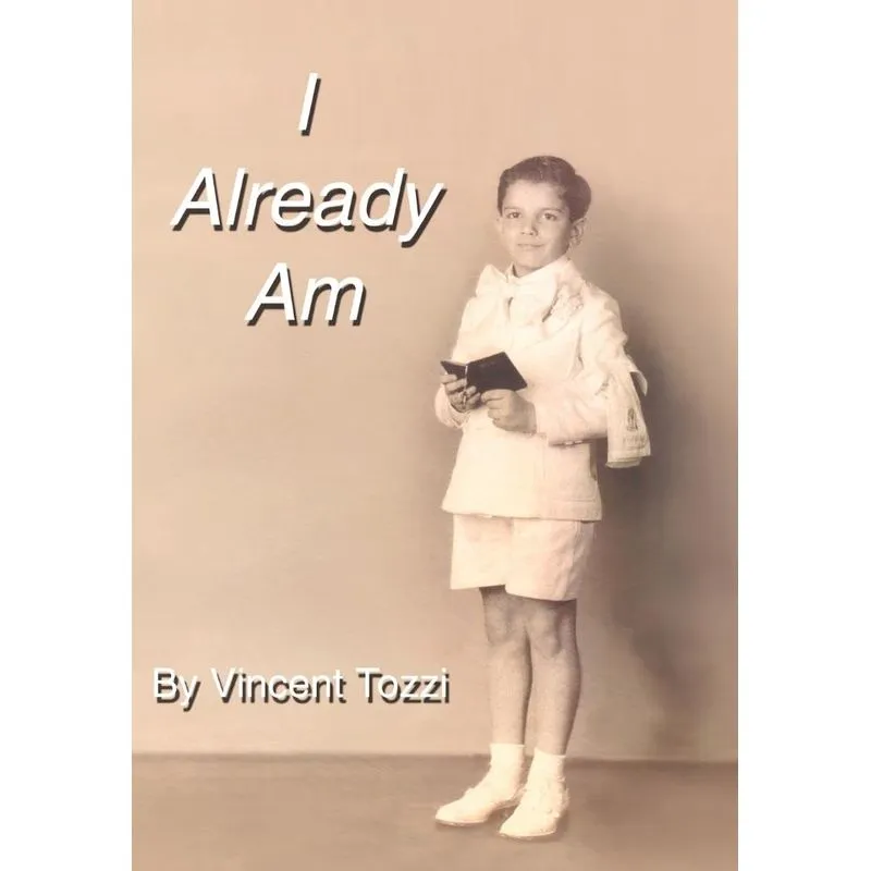 I Already Am