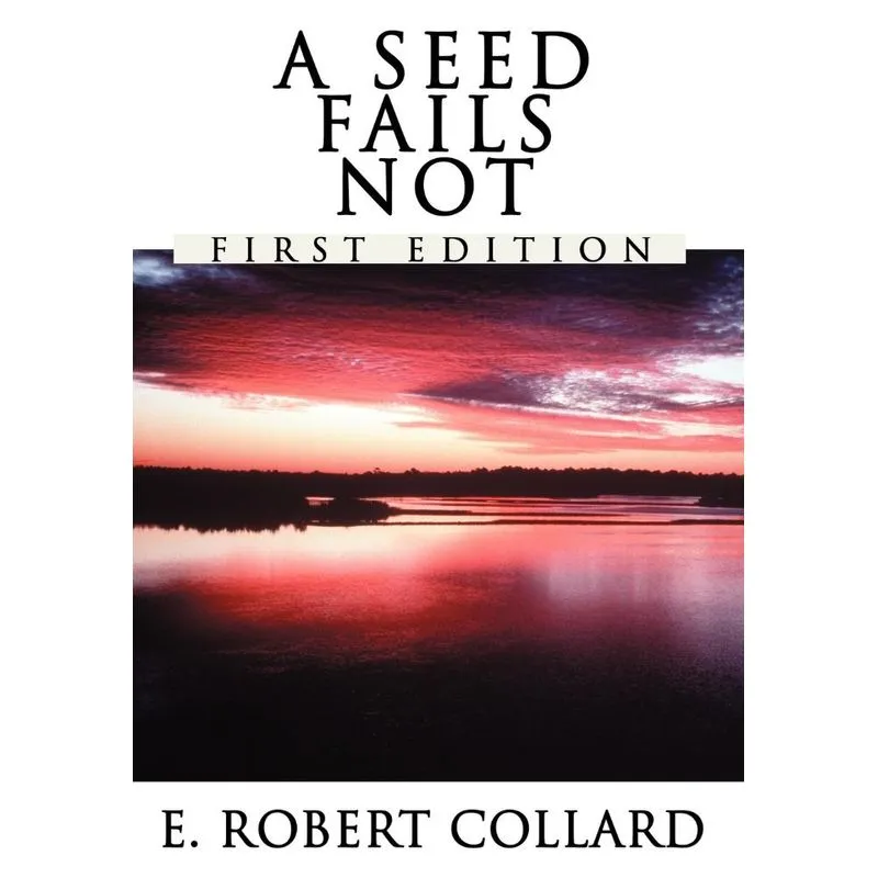 A Seed Fails Not