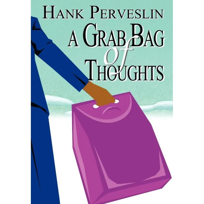 A Grab Bag of Thoughts