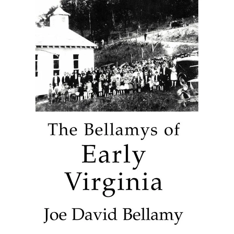 The Bellamys of Early Virginia