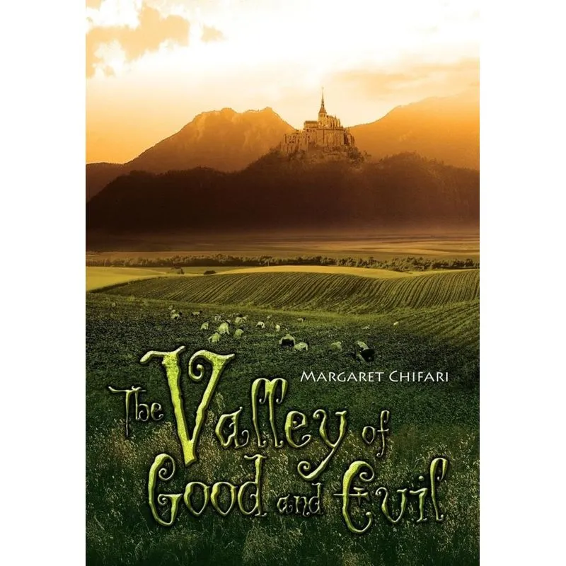 The Valley of Good and Evil