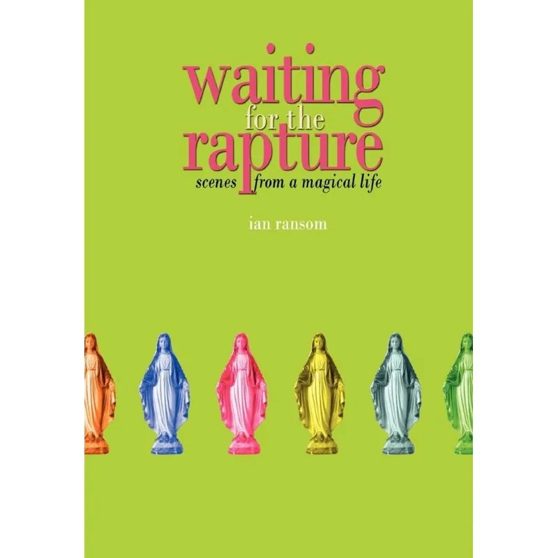 Waiting for the Rapture