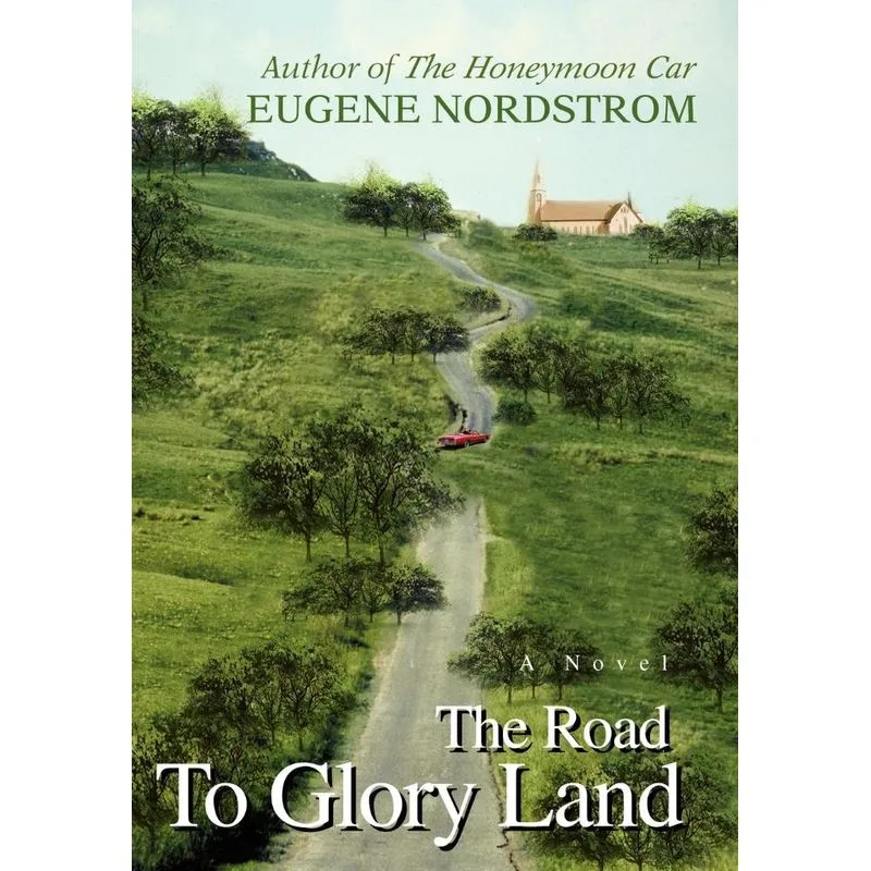 The Road To Glory Land