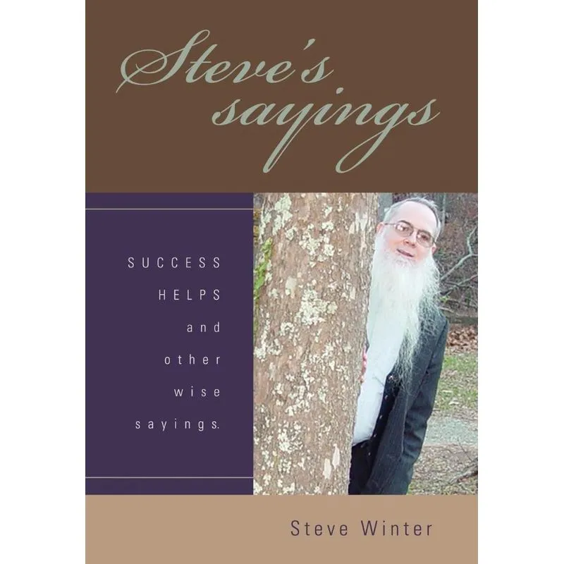 Steves sayings