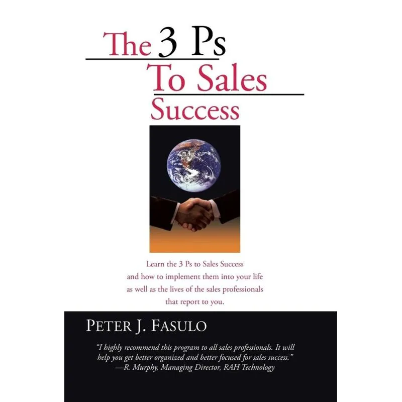 The 3 PS to Sales Success