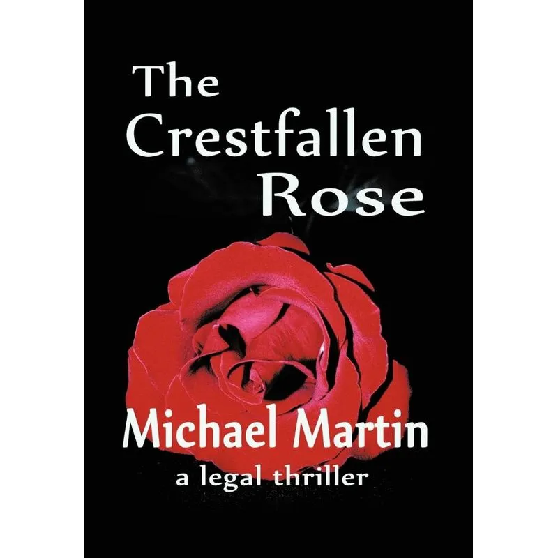 The Crestfallen Rose