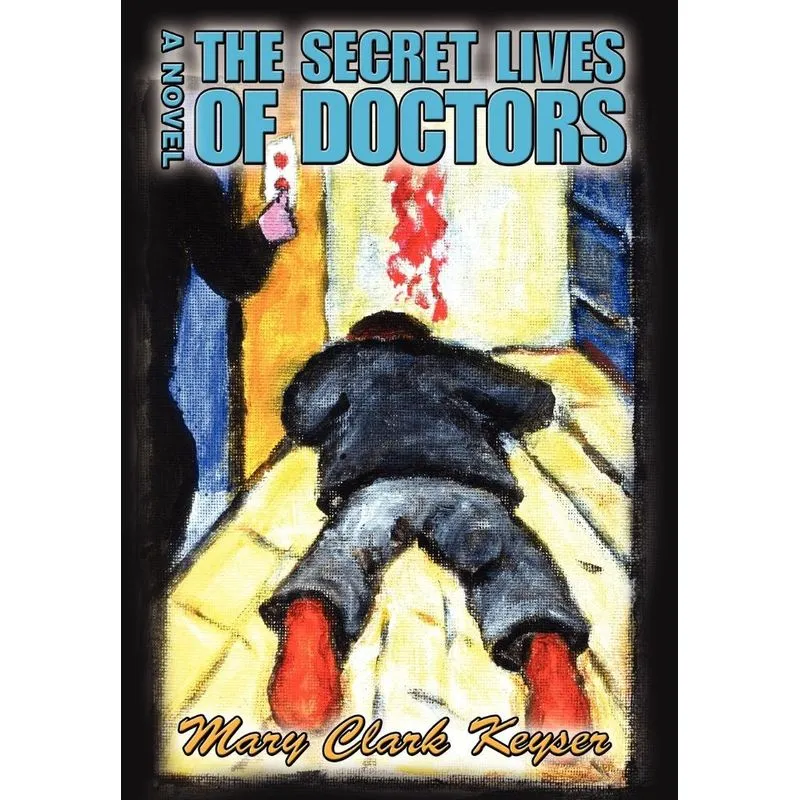 The Secret Lives of Doctors
