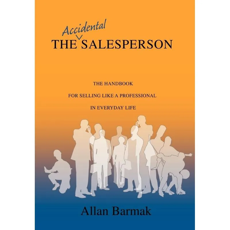 The Accidental Salesperson
