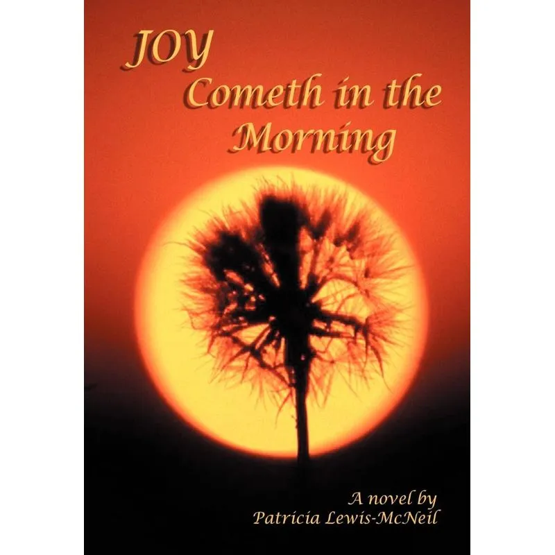 Joy Cometh in the Morning