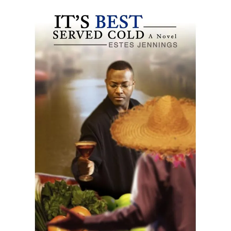 Its Best Served Cold