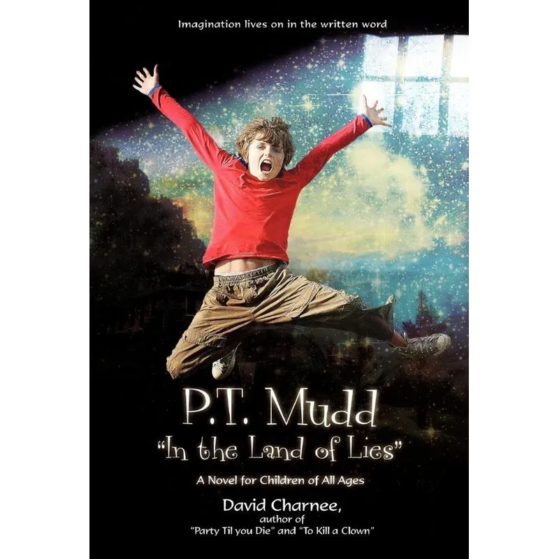 P.T. Mudd in the Land of Lies