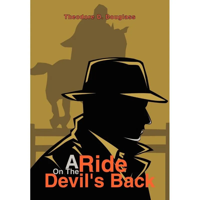 A Ride On The Devils Back