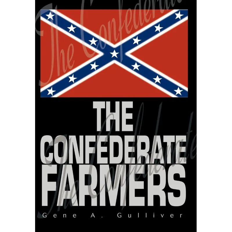 The Confederate Farmers