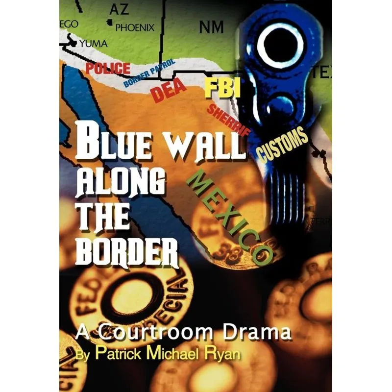 Blue Wall Along the Border