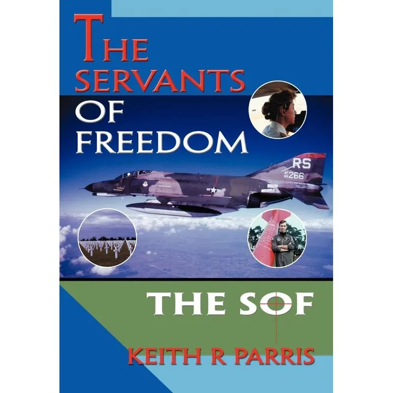 The Servants of Freedom