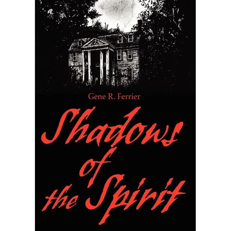 Shadows of the Spirit