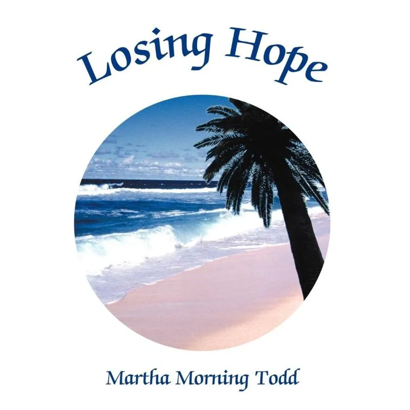 Losing Hope