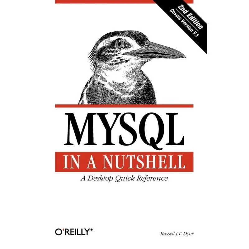 MYSQL in a Nutshell