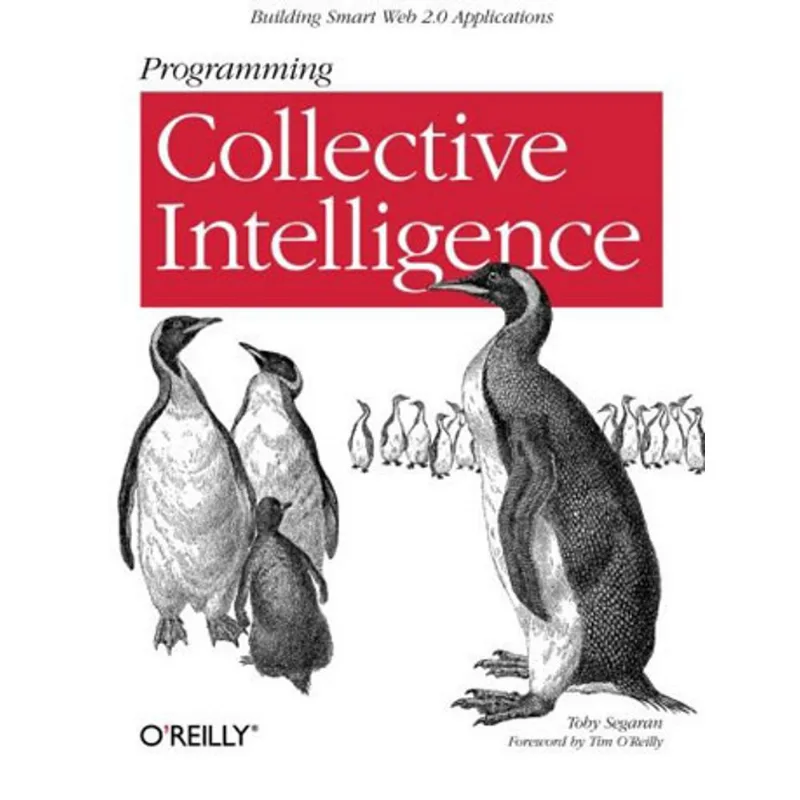 PROGRAMMING COLLECTIVE INTELLIGENCE