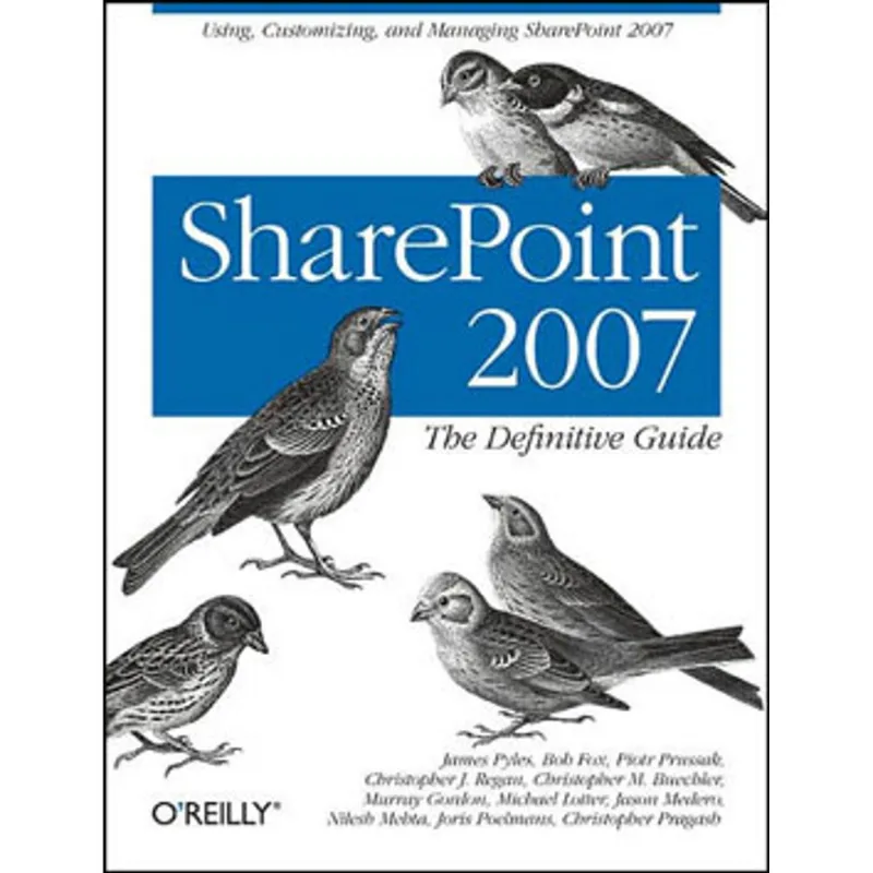 SHAREPOINT 2007 - THE DEFINITIVE GUIDE