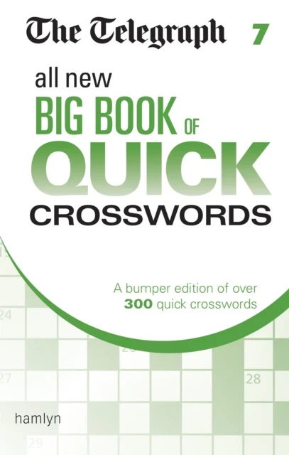 Telegraph All New Big Book of Quick Crosswords 7, The