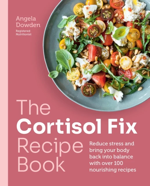 Cortisol Fix Recipe Book
