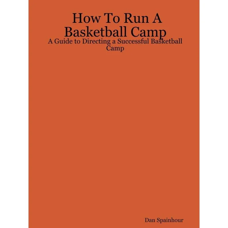How To Run A Basketball Camp