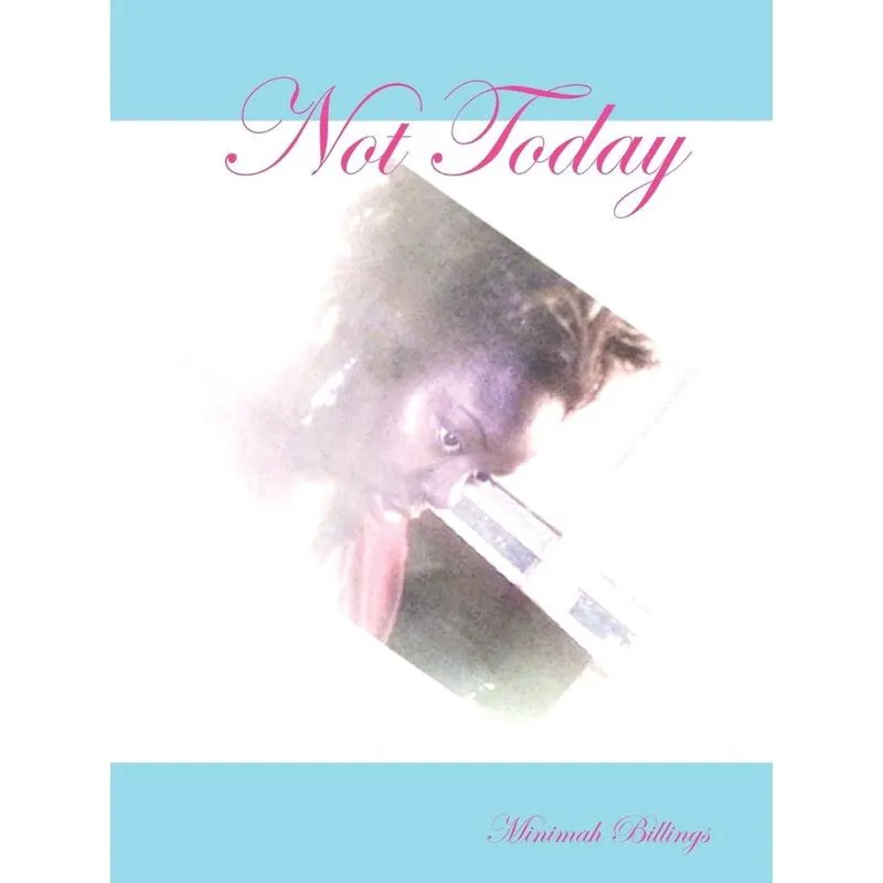 Not Today