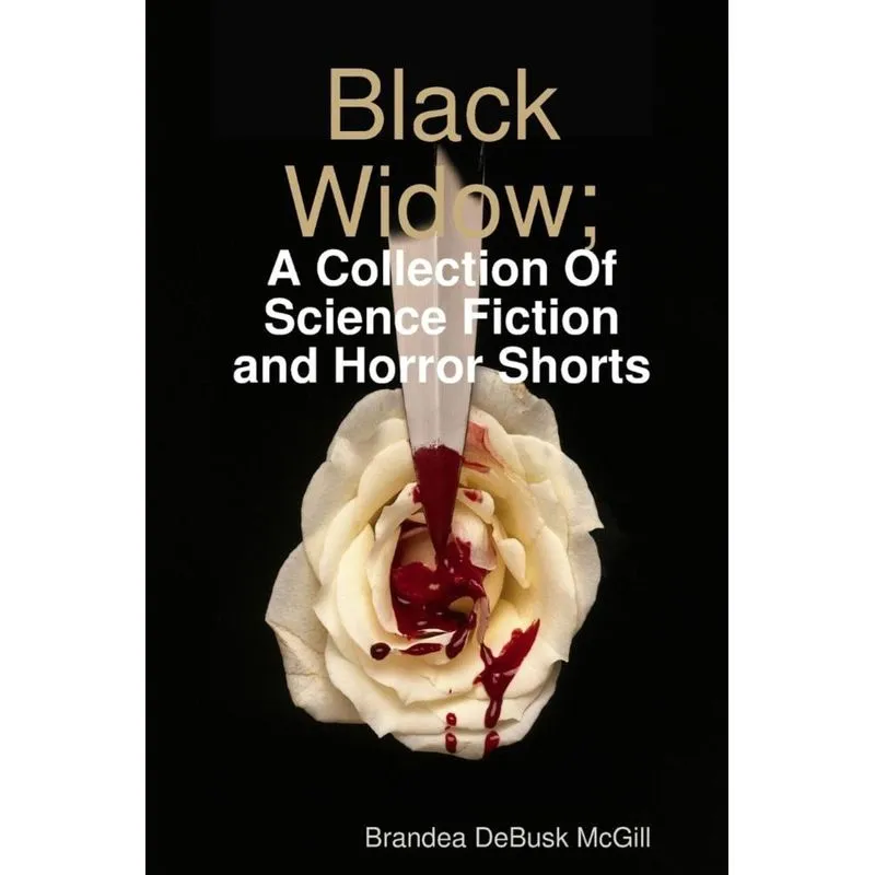 Black Widow, A Collection Of Science-Fiction & Horror Shorts