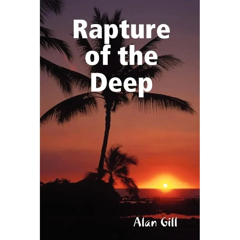 Rapture of the Deep