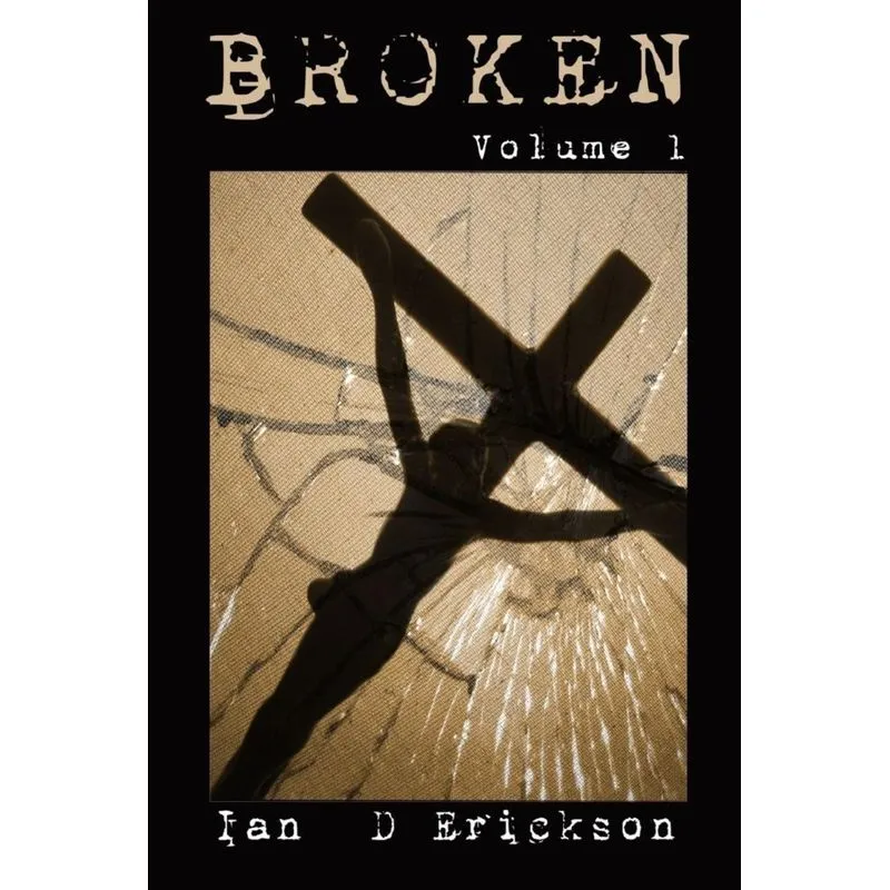 Broken Volume 1