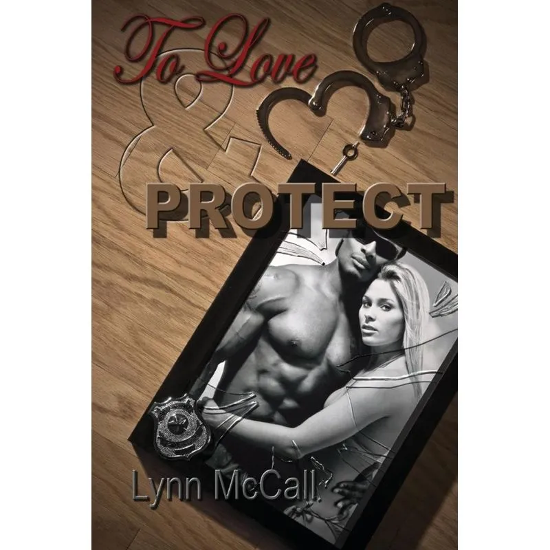 To Love & Protect