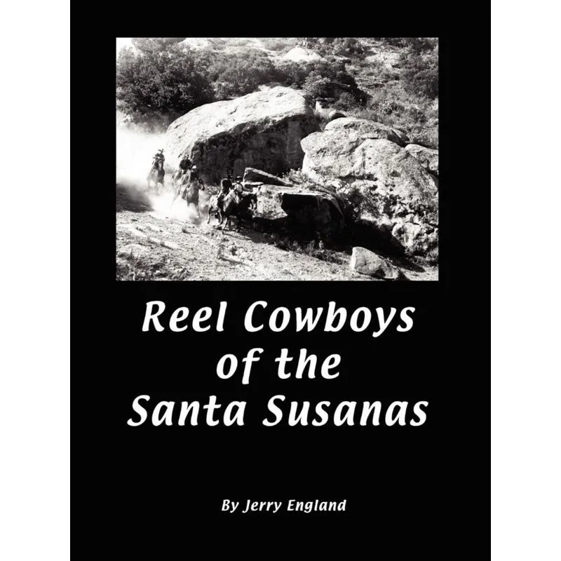 Reel Cowboys of the Santa Susanas