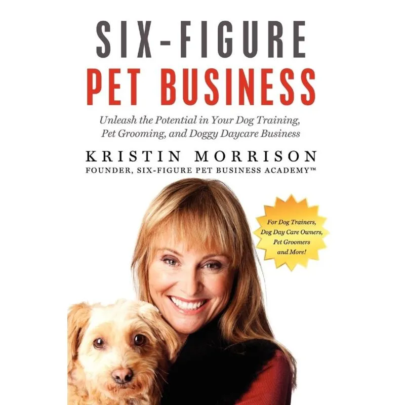 Six-Figure Pet Business