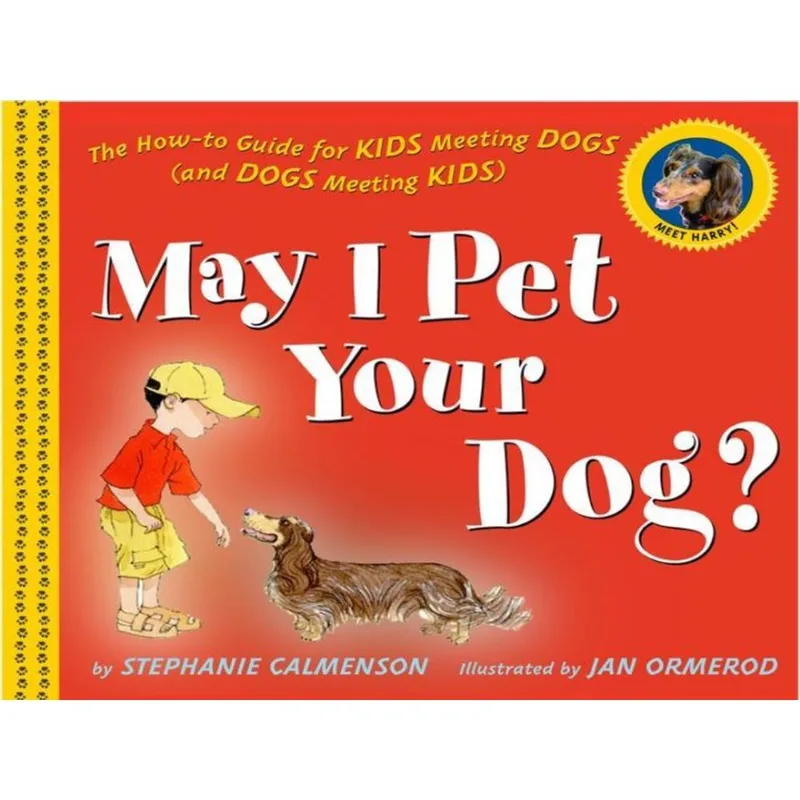 MAY I PET YOUR DOG?