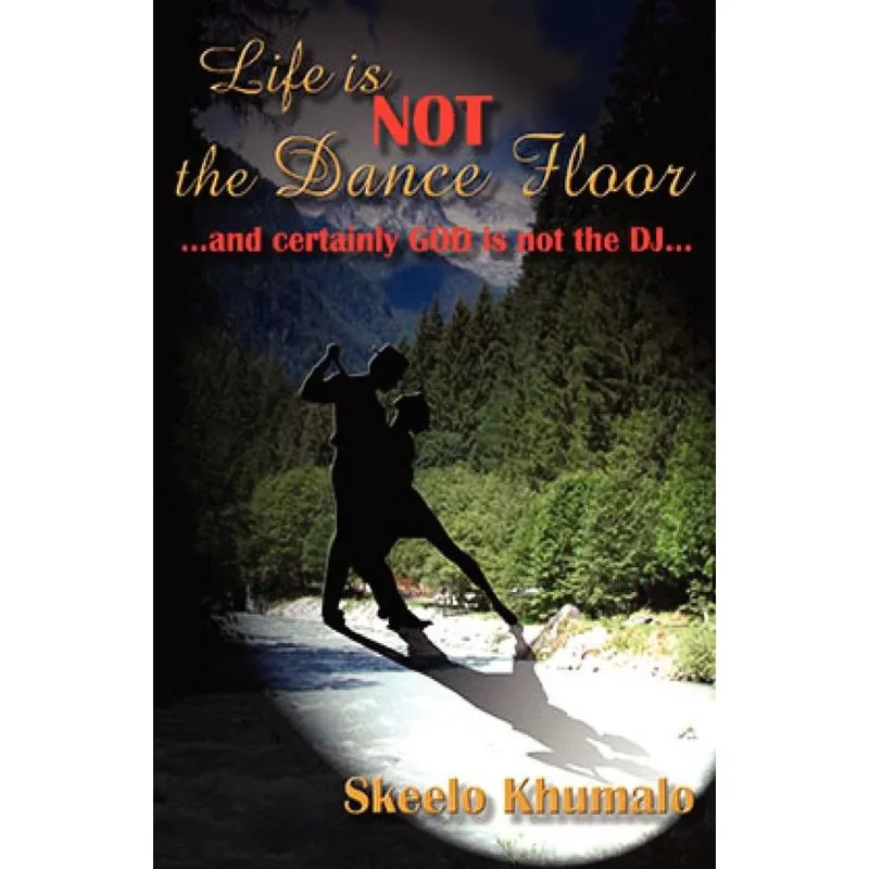 Life is Not the Dance Floor