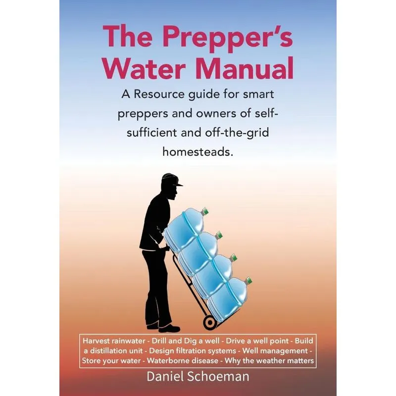 The Preppers Water Manual