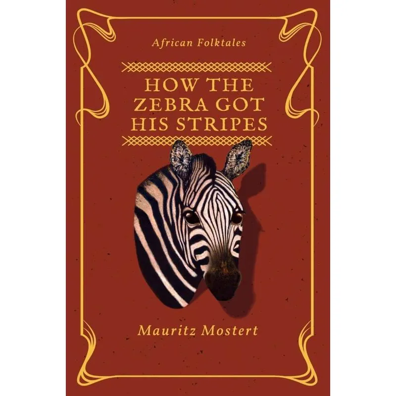 How The Zebra Got His Stripes