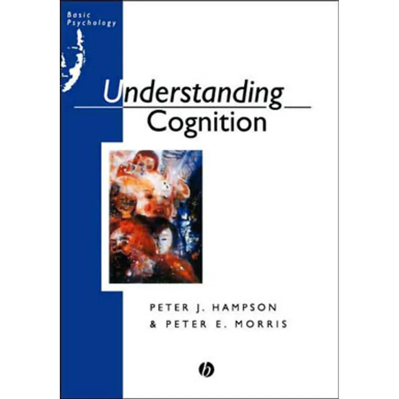 UNDERSTANDING COGNITION