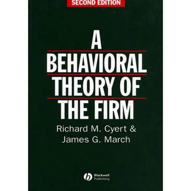 Behavioral Theory Of The Firm
