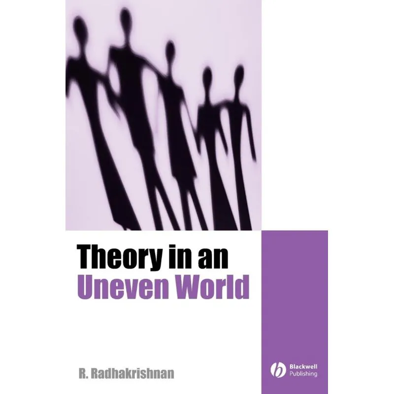 Theory in an Uneven World